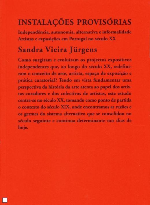 Fernando J. Ribeiro_Sandra Vieira Jurgens_Instalações Provisórias_2015